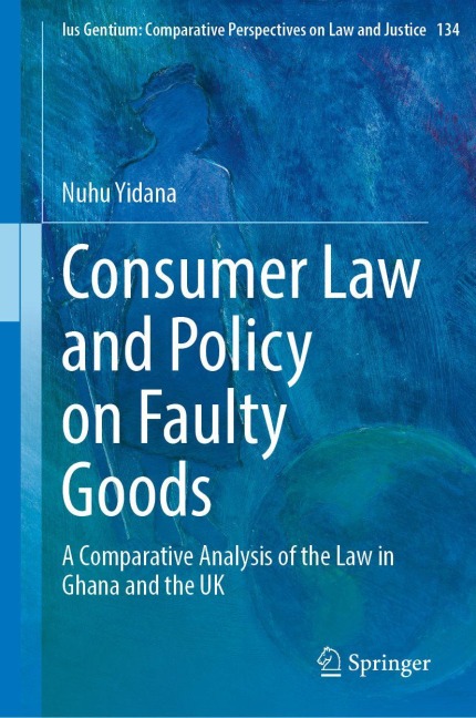 Consumer Law and Policy on Faulty Goods - Nuhu Yidana