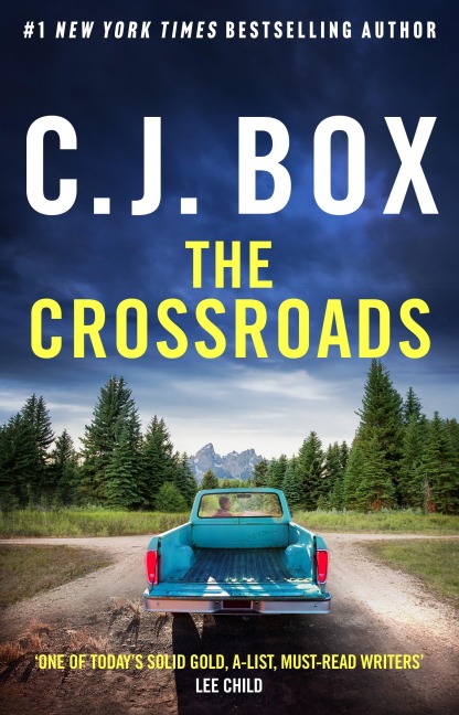 The Crossroads - C. J. Box