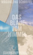 Cover-Bild zum Titel 'Das Blaue vom Himmel' von 'Magdalena Schrefel'