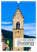 Eine Perle Südtirols - Sterzing (Wandkalender 2024 DIN A4 hoch), CALVENDO Monatskalender - Thomas Willerer