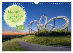 Cover-Bild zum Titel 'Heimat Entdecken - Ruhrgebiet (Wandkalender 2026 DIN A4 quer), CALVENDO Monatskalender' von 'Alexander Ludwig'