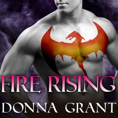 Fire Rising Lib/E - Donna Grant