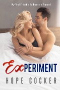 Experiment (My Best Friend's Ex Romance, #0) - Hope Cocker