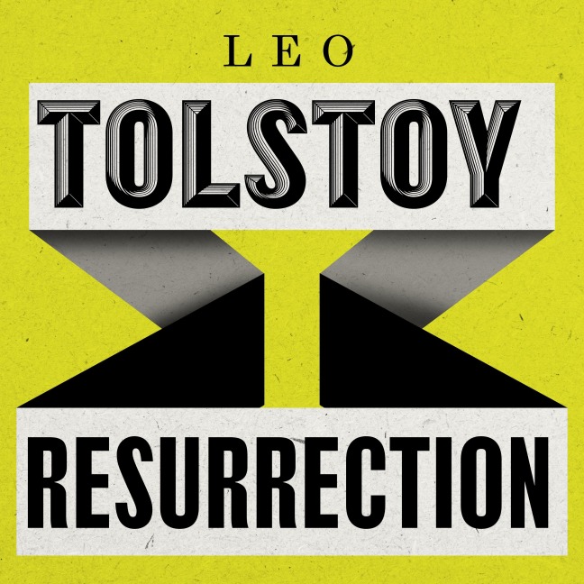 Resurrection - Leo Tolstoy