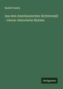 Cover-Bild zum Titel 'Aus dem Amerikanischen Dichterwald - Literar-historische Skizzen' von 'Rudolf Doehn'