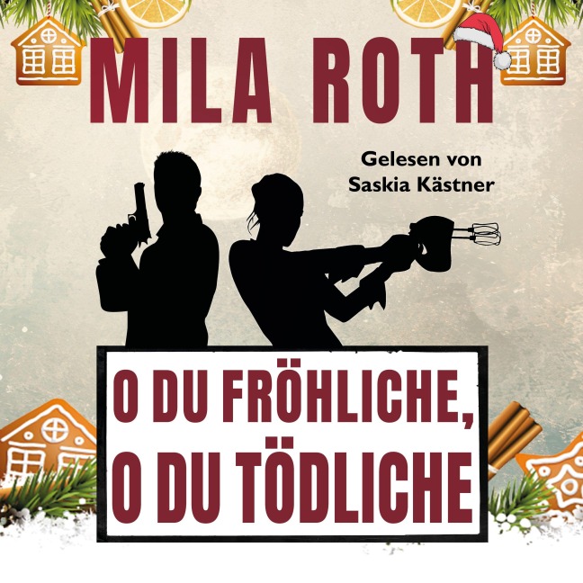 O du fröhliche, o du tödliche - Mila Roth