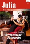 Cover-Bild zum Titel 'Verräterische Sehnsucht' von 'Lynne Graham'
