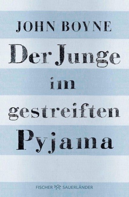 Der Junge im gestreiften Pyjama - John Boyne