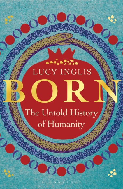 Born - Lucy Inglis