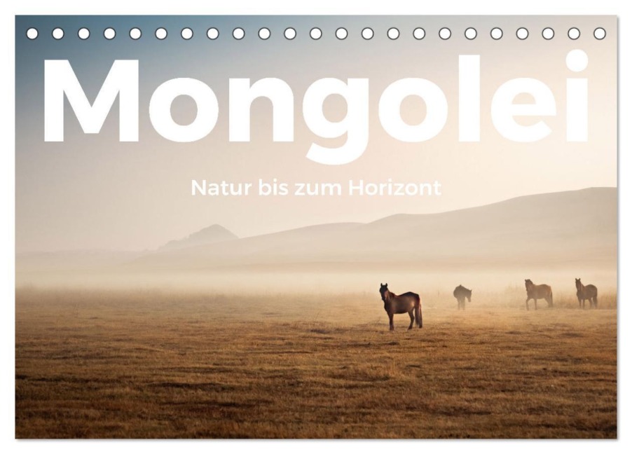 Mongolei - Natur bis zum Horizont (Tischkalender 2026 DIN A5 quer), CALVENDO Monatskalender - M. Scott