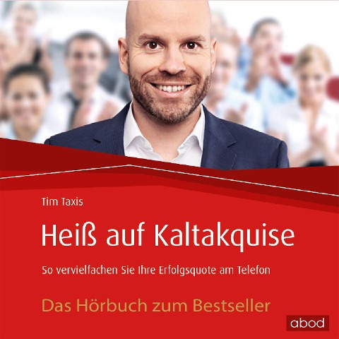 Heiß auf Kaltakquise - Tim Taxis