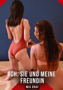 Cover-Bild zum Titel 'Ich, sie und meine Freundin' von 'Mia Graf'