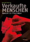 Cover-Bild zum Titel 'Verkaufte Menschen' von 'Manfred Paulus'