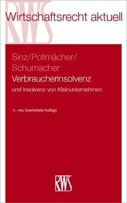 Verbraucherinsolvenz - Frank Pollmächer, Stephan Schumacher, Ralf Sinz