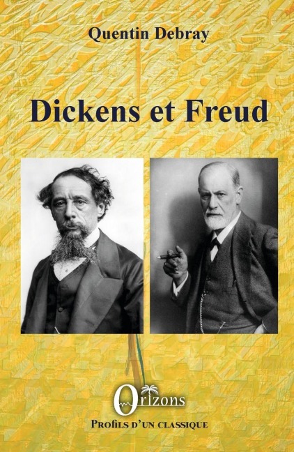 Dickens et Freud - Quentin Debray