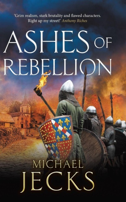 Ashes of Rebellion - Michael Jecks
