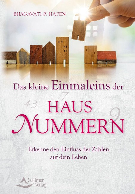 Das kleine Einmaleins der Hausnummern - Bhagavati P. Hafen