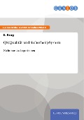 Cover-Bild zum Titel 'QS(Qualität und Sicherheit)-System' von 'E. Krug'