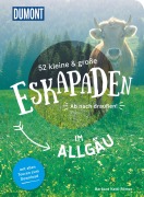 Cover-Bild zum Titel '52 kleine & große Eskapaden im Allgäu' von 'Barbara Kettl-Römer'