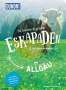 Cover-Bild zum Titel '52 kleine & große Eskapaden im Allgäu' von 'Barbara Kettl-Römer'