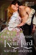 Cover-Bild zum Titel 'Kein Lord wie alle anderen' von 'Inka Loreen Minden'