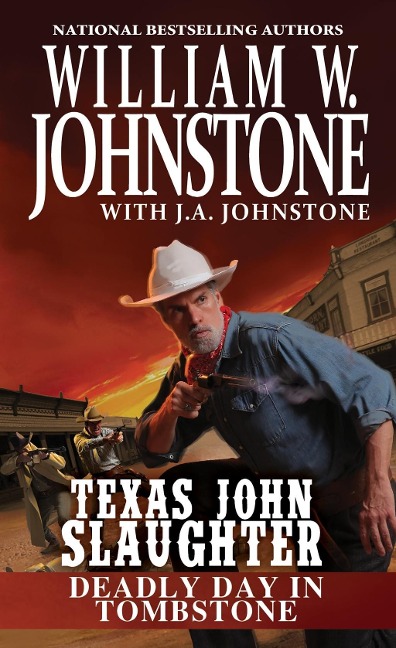 Deadly Day in Tombstone - William W. Johnstone, J. A. Johnstone