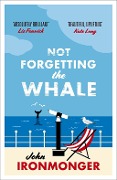 Cover-Bild zum Titel 'The Whale at the End of the World' von 'John Ironmonger'