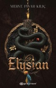 Cover-Bild zum Titel 'Elysian' von 'Merve Pinar Kilic'