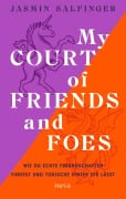 Cover-Bild zum Titel 'My Court of Friends and Foes' von 'Jasmin Salfinger'