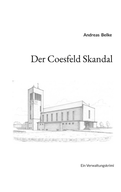 Der Coesfeld Skandal - Andreas Belke
