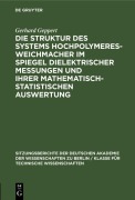 Cover-Bild zum Titel 'Die Struktur des Systems Hochpolymeres-Weichmacher im Spiegel dielektrischer Messungen und ihrer mathematisch-statistischen Auswertung' von 'Gerhard Geppert'