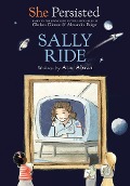 She Persisted: Sally Ride - Atia Abawi, Chelsea Clinton