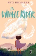 Cover-Bild zum Titel 'The Whale Rider' von 'Witi Ihimaera'