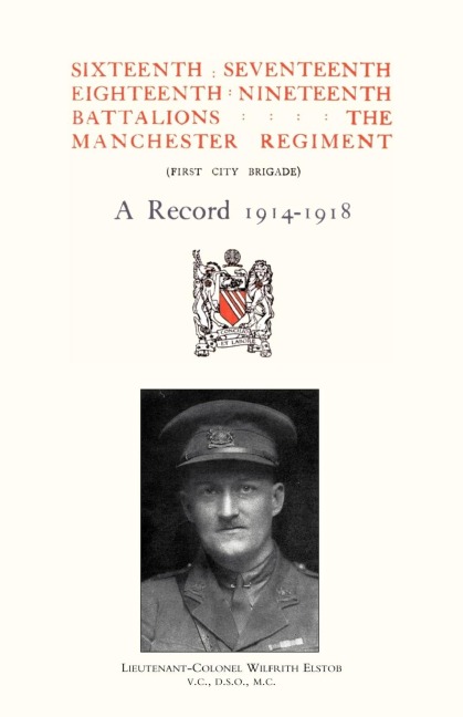 Sixteenth, Seventeenth, Eighteenth & Nineteenth Battalions the Manchester Regiment 1914-1918 - Committee Regimental Committee, Regimental Committee