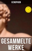 Cover-Bild zum Titel 'Gesammelte Werke' von 'Xenophon'