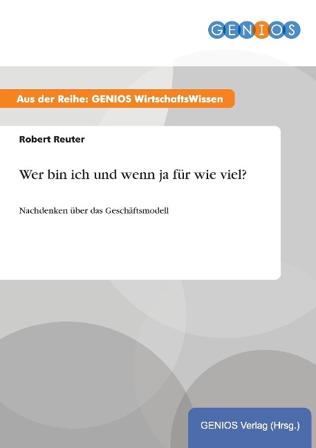 Wer bin ich und wenn ja für wie viel? - Robert Reuter