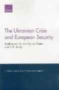 Cover-Bild zum Titel 'The Ukrainian Crisis and European Security' von 'F Stephen Larrabee, Peter A Wilson, John Gordon'