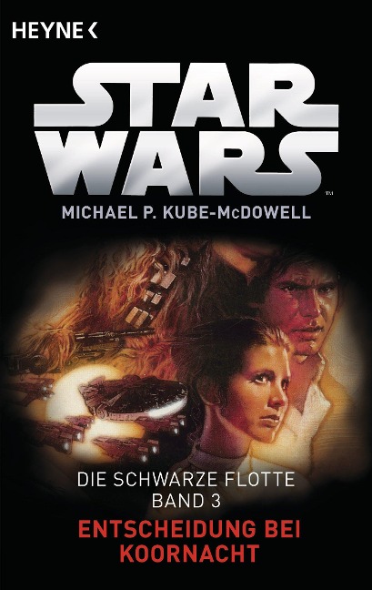 Star Wars(TM): Entscheidung bei Koornacht - Michael P. Kube-McDowell