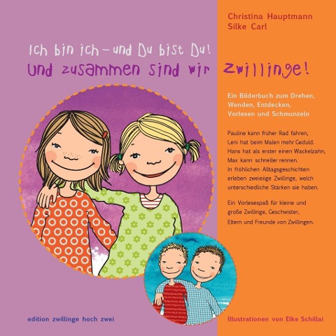 Ich bin ich - und Du bist Du! Und zusammen sind wir Zwillinge! - Christina Hauptmann, Silke Carl