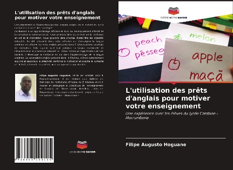 L'utilisation des prêts d'anglais pour motiver votre enseignement - Filipe Augusto Hoguane