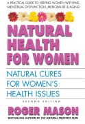 Cover-Bild zum Titel 'Natural Health for Women' von 'Roger Mason'