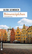Cover-Bild zum Titel 'Börsentöpfchen' von 'Alida Leimbach'