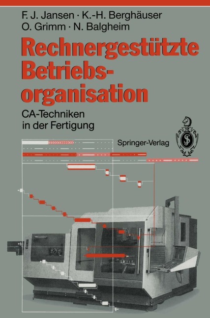 Rechnergestützte Betriebsorganisation - Franz J. Jansen, Norbert Balgheim, Oswald Grimm, Karl-Heinz Berghäuser