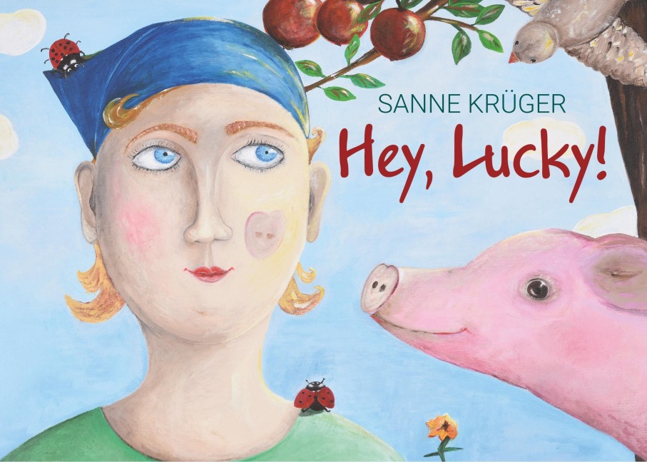 Hey, Lucky! - Sanne Krüger