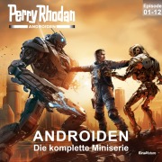 Cover-Bild zum Titel 'Perry Rhodan Androiden' von 'Kai Hirdt, Jacqueline Mayerhofer, Lucy Guth, Marlene von Hagen, Dietmar Schmidt'