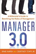 Cover-Bild zum Titel 'Manager 3.0' von 'Brad Karsh, Courtney Templin'