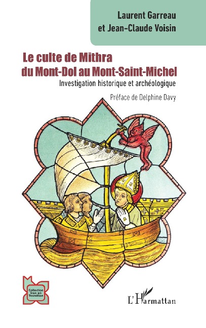 Le culte de Mithra du Mont-Dol au Mont-Saint-Michel - Garreau, Voisin