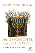Die Geschichte des Judentums - Martin Goodman