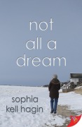 Cover-Bild zum Titel 'Not All A Dream' von 'Sophia Kell Hagin'