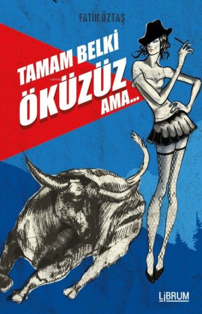 Tamam Belki Öküzüz Ama - Fatih Öztas